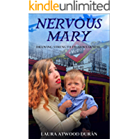 NERVOUS MARY: DRAWING STRENGTH FROM WEAKNESS (English Edition)